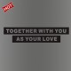 Together With You As Your Love Heat Transfers Vinyl